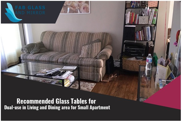 Recommended Glass Tables for Dual-use in Living and Dining Area for Small Apartment