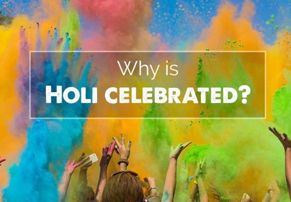 Why Holi Festival Is Celebrated