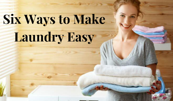 Six Ways to Make Laundry Easy